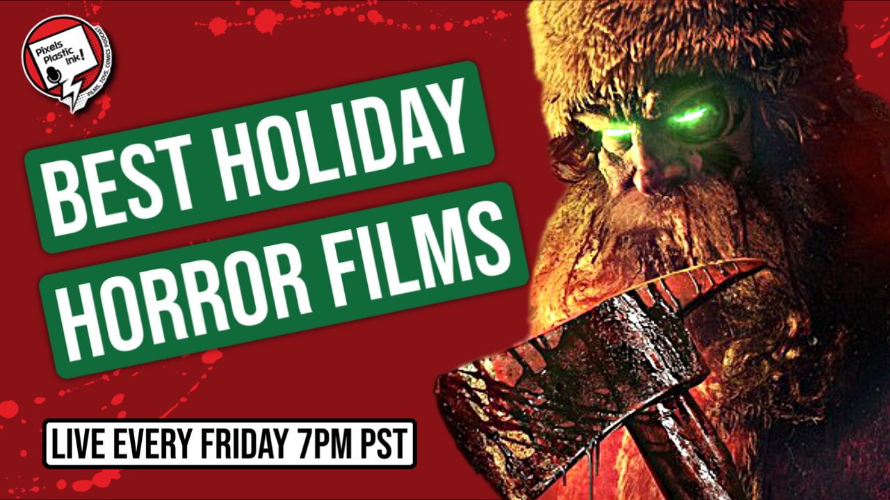 Best Holiday Horror Films! - Pixels, Plastic, Ink!