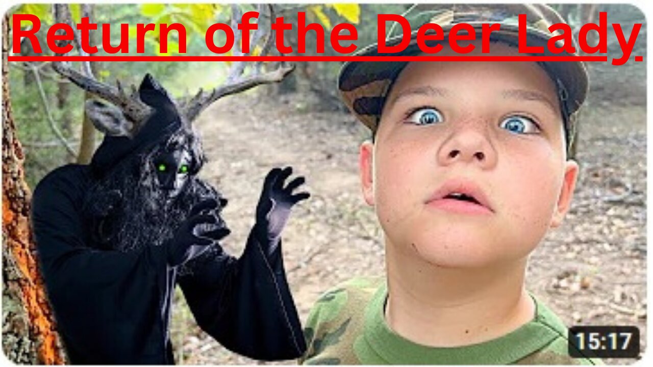 RETURN of THE DEER LADY-Caleb Searches for the DEER WOMAN in the WOODS!