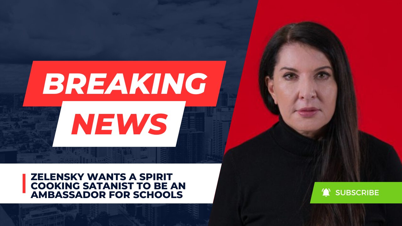 Zelensky Wants a Spirit Cooking Satanist to be an Ambassador for Schools