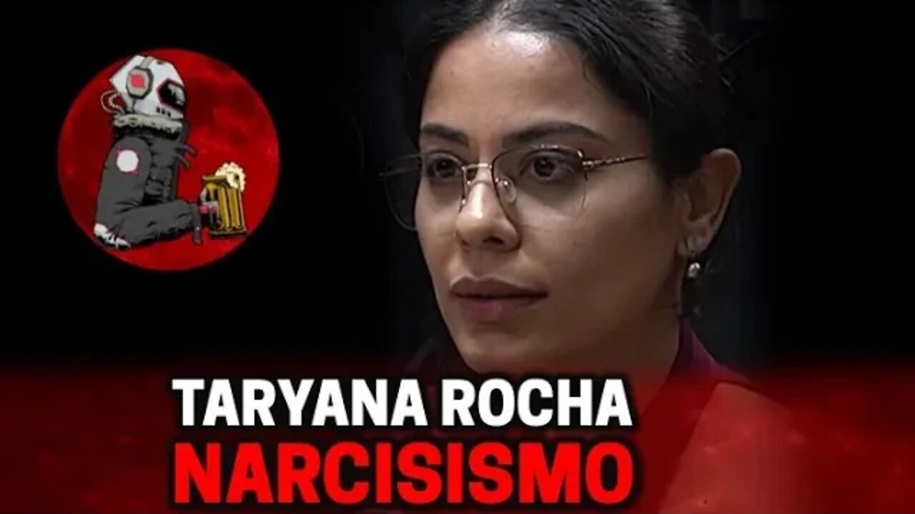 TARYANA ROCHA (TRANSTORNO NARCISISTA) | Planeta Podcast (Mente Humana) Ep. 309