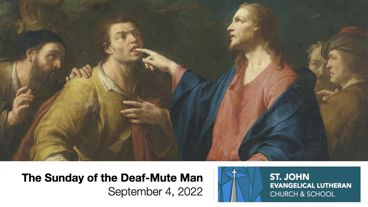 The Sunday of the Deaf Mute – September 4, 2022