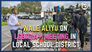 Anchor Wale Aliyu covers LGBTQIA+ meeting in Chula Vista Elementary School District