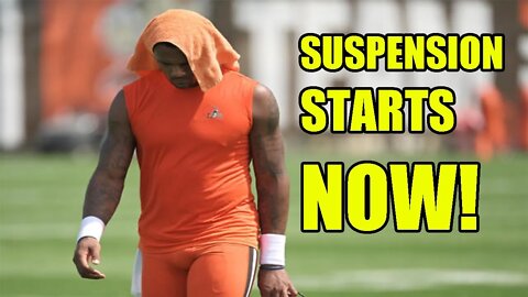 Cleveland Browns put Deshaun Watson on SUSPENDED LIST! 11 game SUSPENSION begins now!