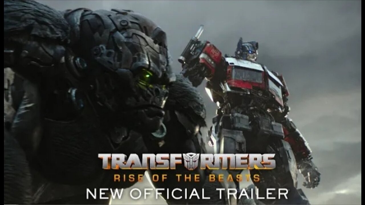 Transformers: Rise of the Beasts | Official Trailer (2023 Movie)