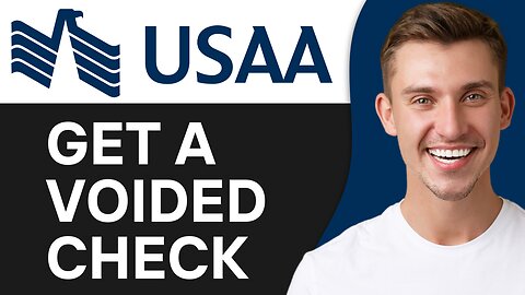 HOW TO GET A VOIDED CHECK FROM USAA