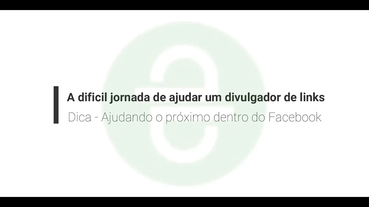 Dicas - Como é difícil ajudar o próximo!