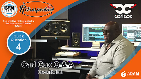 Image Temple - Retrospective, Carl Cox, Q&A Session - Favourite EQ