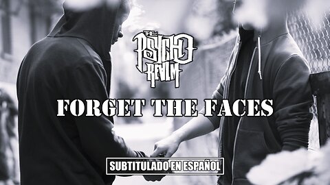 Psycho Realm - Forget The Faces | (Subtitulado en español) (Prod. por Sick Jacken)