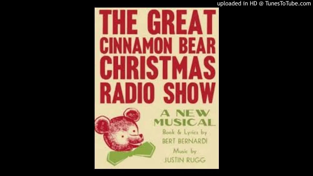 The Cinnamon Bear - Episode 1 - Paddy O'Cinnamon - Kids Christmas Radio Adventure