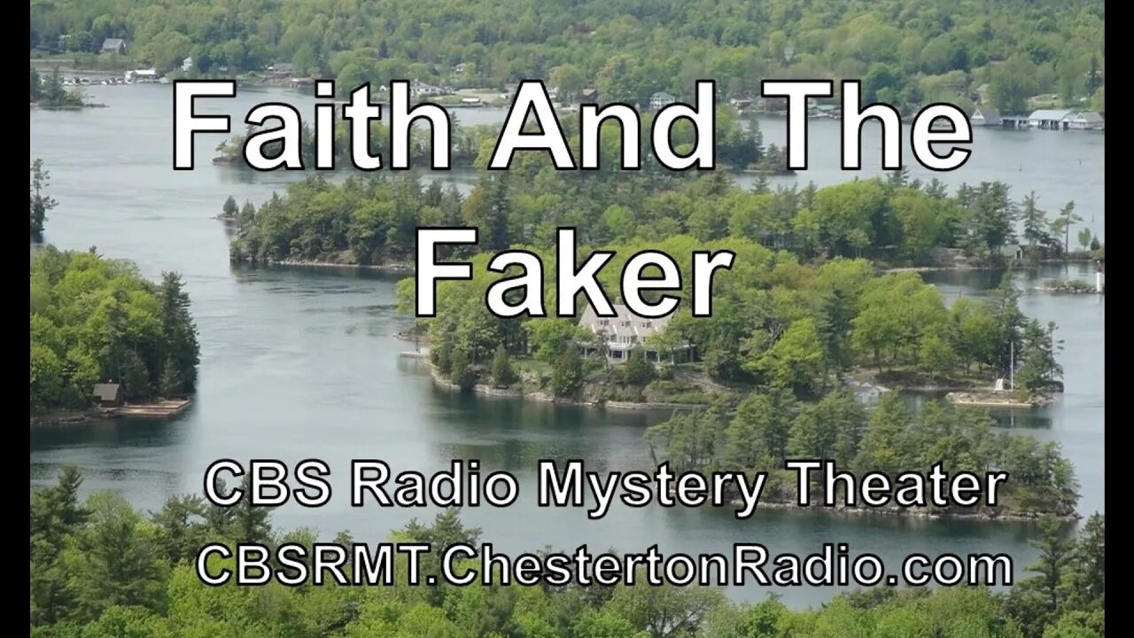 Faith and the Faker - CBS Radio Mystery Theater