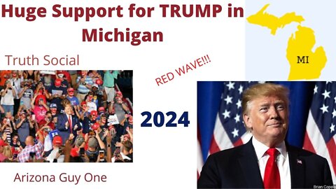 Huge Michigan Turn Out TRUMP...still winning