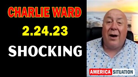 Charlie Ward SHOCKING News 2.24.23
