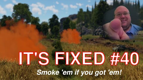 Artillery Smoke, Carrier Fixes & More - It's Fixed #40 [War Thunder]