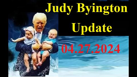 Judy Byington Update Video 04.27.2024