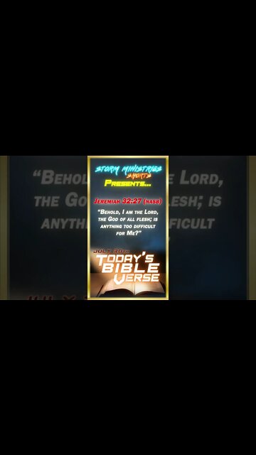 7.30.2022 | STORM MINISTRIES | #Shorts | Daily Bible Verse | Jeremiah 32:27 (NASB)