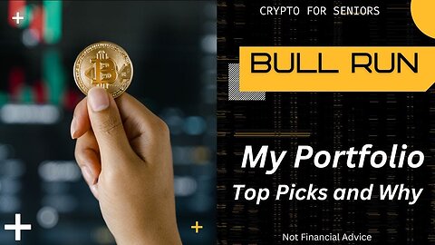 My Crypto Top Picks & Why.