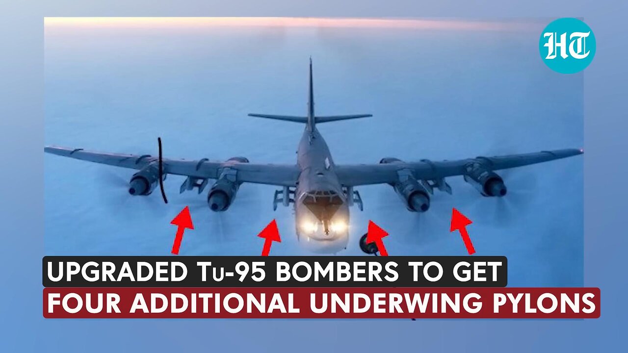 Russia upgrades its Tu-95 "Bear" with additional missiles under wings