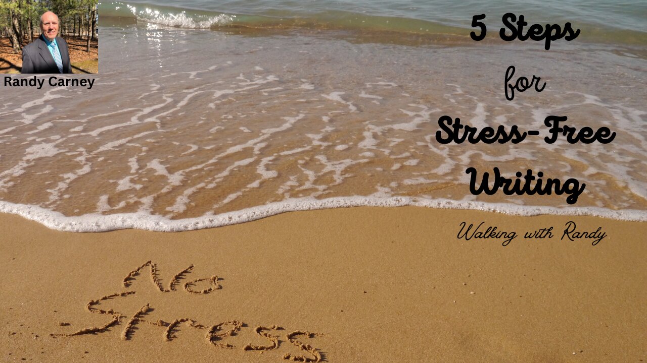 5 Steps for Stress-Free Writing