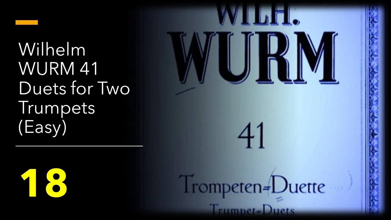 Wilhelm [WURM 41 Duets] for Two Trumpets (Easy) - 18