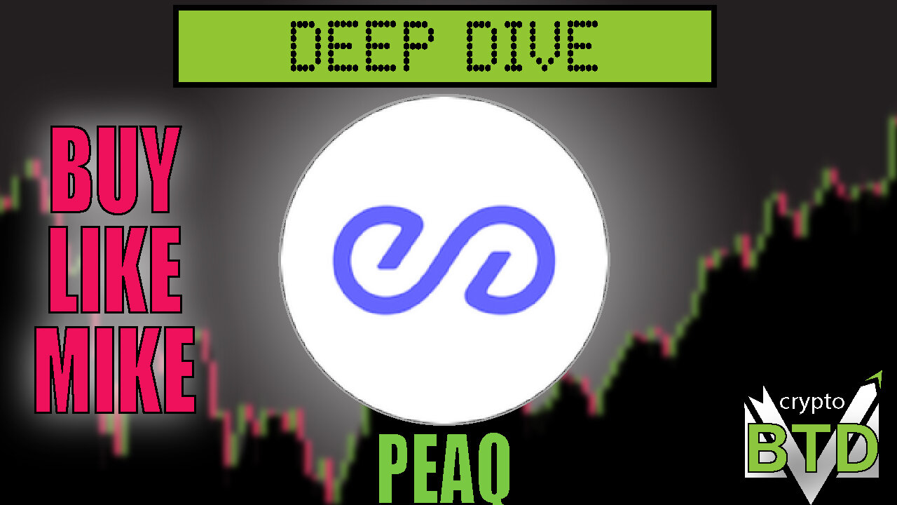 📢 Peaq: Deep Dive [What is PEAQ? ] Buy or pass?!