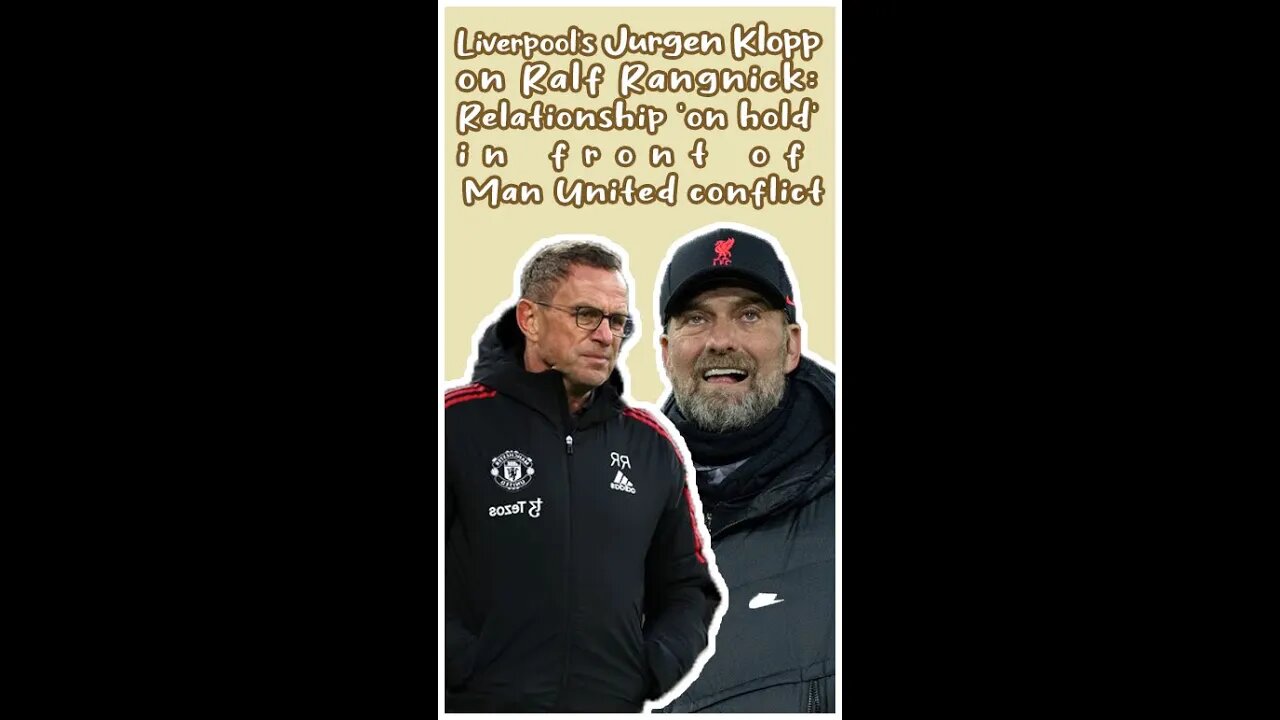 Liverpool's Klopp on Ralf Rangnick Relationship 'on hold' in front of Man United conflict #shorts