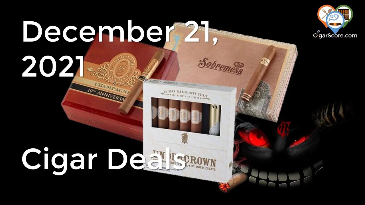 BREAKFAST CIGAR BONANZA!! Cigar Deals for 12/21/21