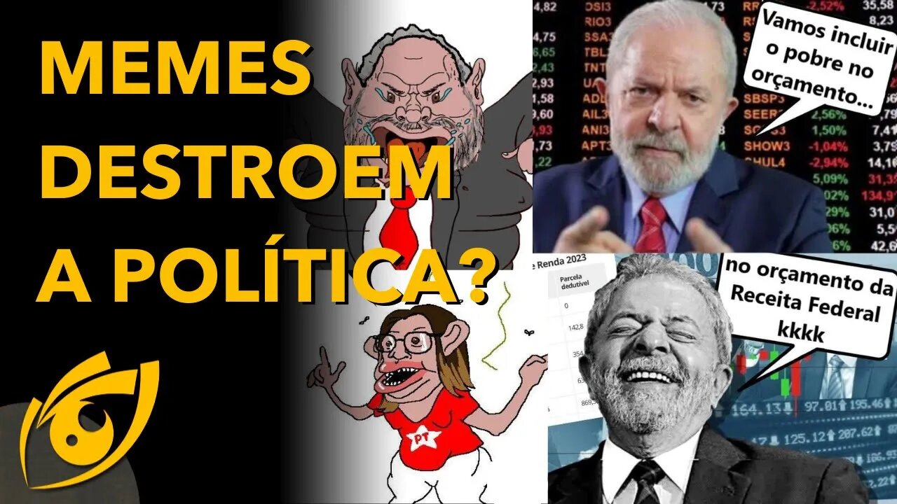 Os MEMES realmente estão DESTRUINDO a POLÍTICA?