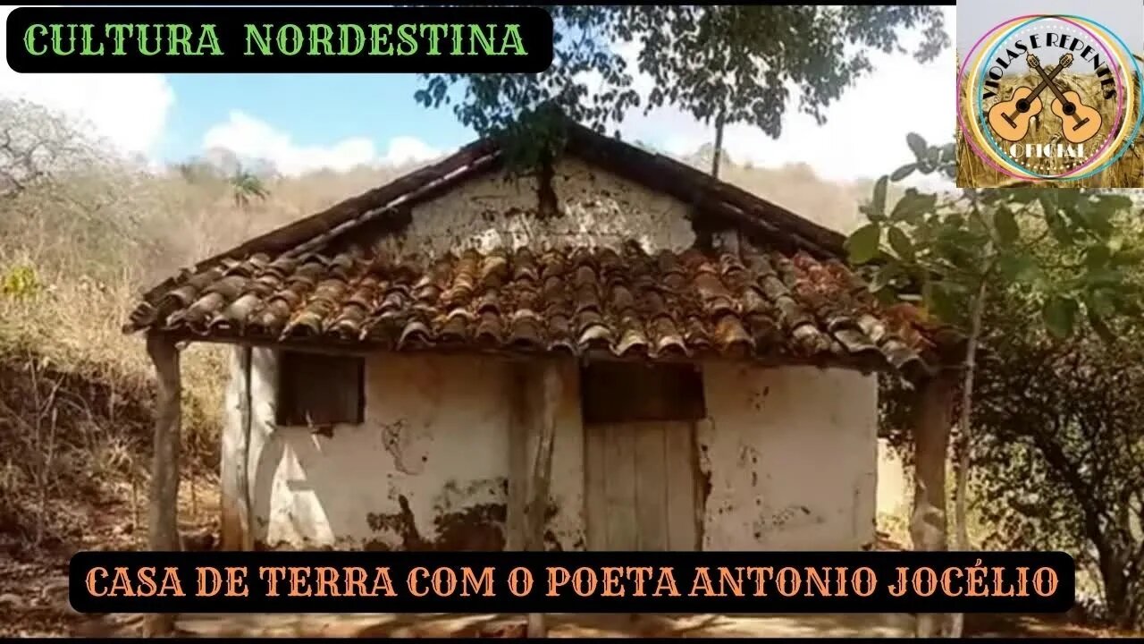 CASA DE TERRA COM O POETA ANTONIO JOCÉLIO