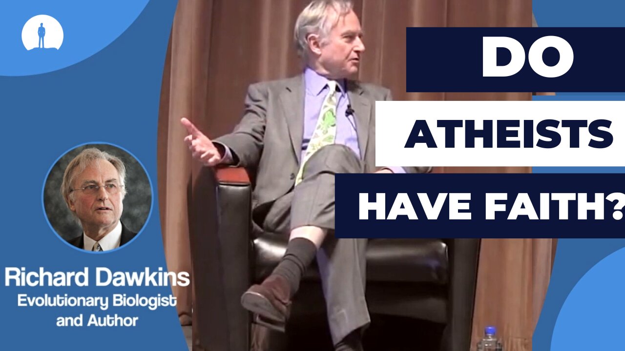 Do Atheists Have Faith?