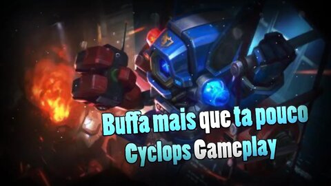 EU TENTEI, MAS O BUFF NELE N FOI SUFICIENTE • CYCLOPISMO GAMEPLAY😔🕶️🤏 | Mobile Legends