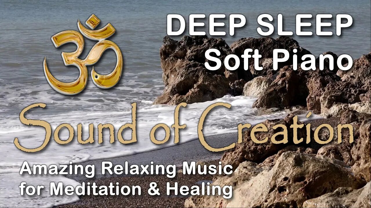 🎧 Sound Of Creation • Deep Sleep (16) • Waves • Soothing Relaxing Music for Meditation and Healing