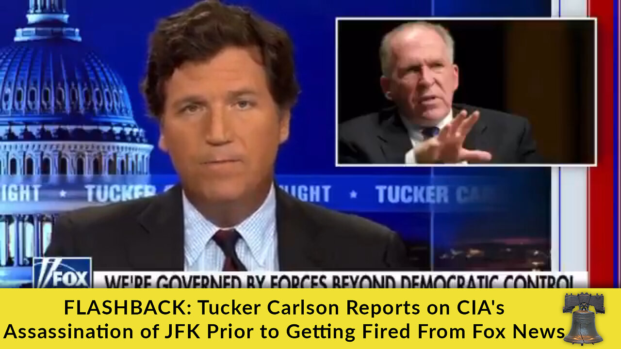 FLASHBACK: Tucker Carlson Reports on CIA's Assassination of JFK Prior to Getting Fired From Fox News