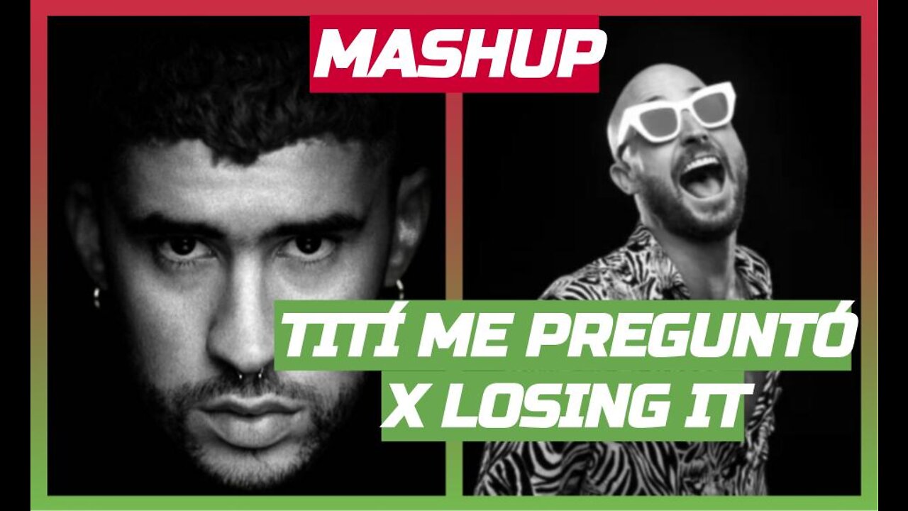 ♪ Losing It X Tití Me Preguntó ♪ MASHUP (Bad Bunny, Fisher)