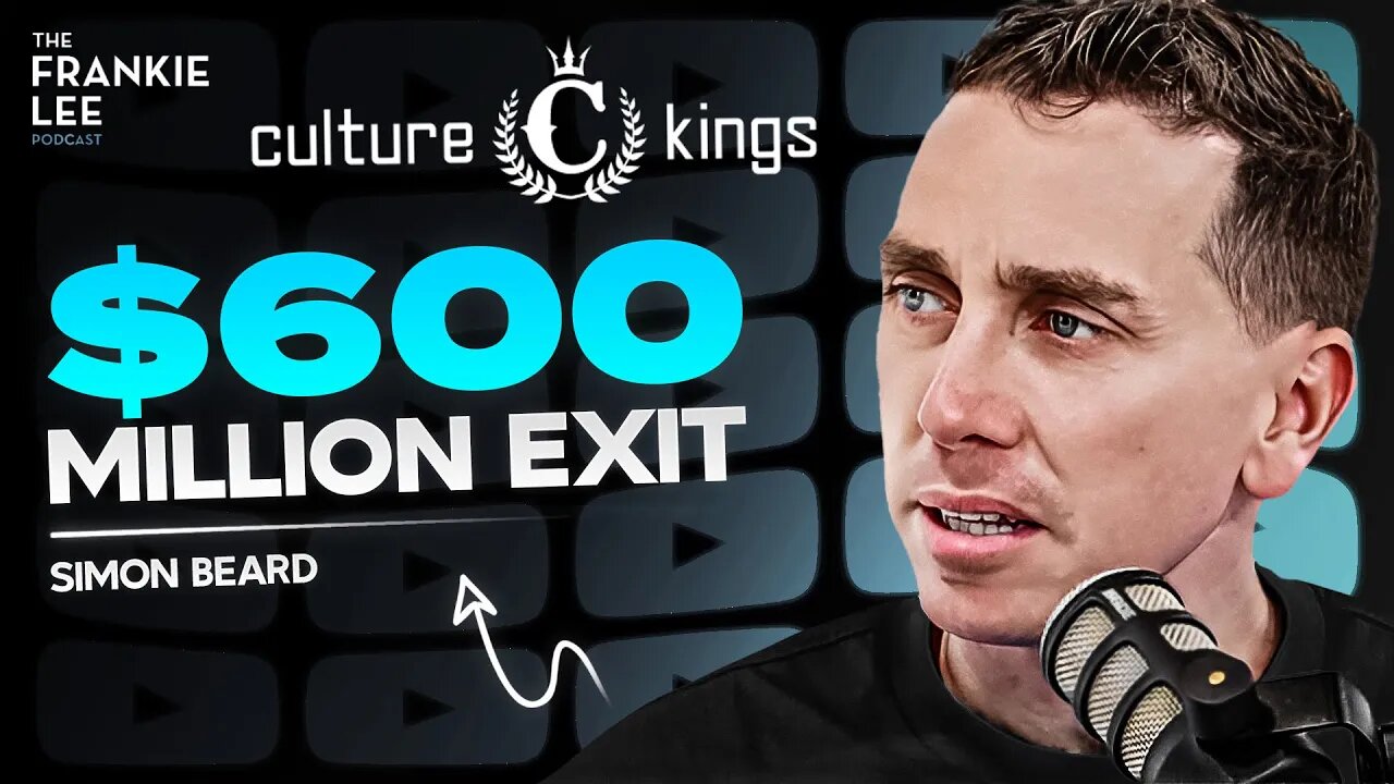 From $100 To $600 Million With Culture Kings | Simon Beard