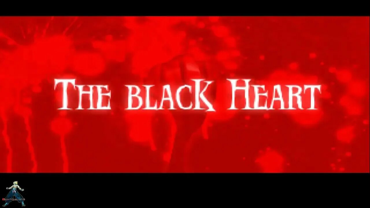 The Black Heart Intro