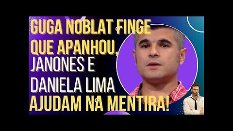 OI LUIZ - Guga Noblat finge que foi agredido, Janones e Daniela Lima ajudam na lorota!