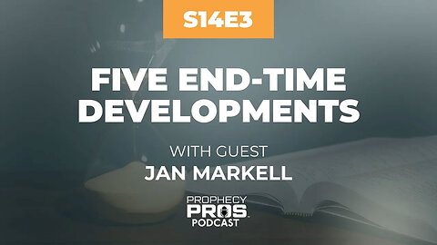 Five End-Time Developments