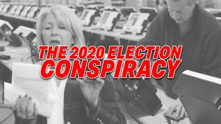 THE 2020 ELECTION CONSPIRACY: PATRICK BYRNE EXPLAINS THE PROOF THAT IT WAS STOLEN