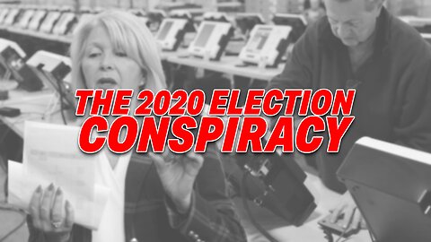 THE 2020 ELECTION CONSPIRACY: PATRICK BYRNE EXPLAINS THE PROOF THAT IT WAS STOLEN