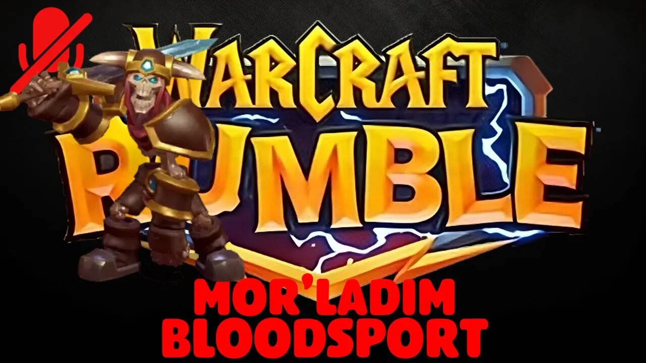 WarCraft Rumble - Mor'Ladim - Bloodsport