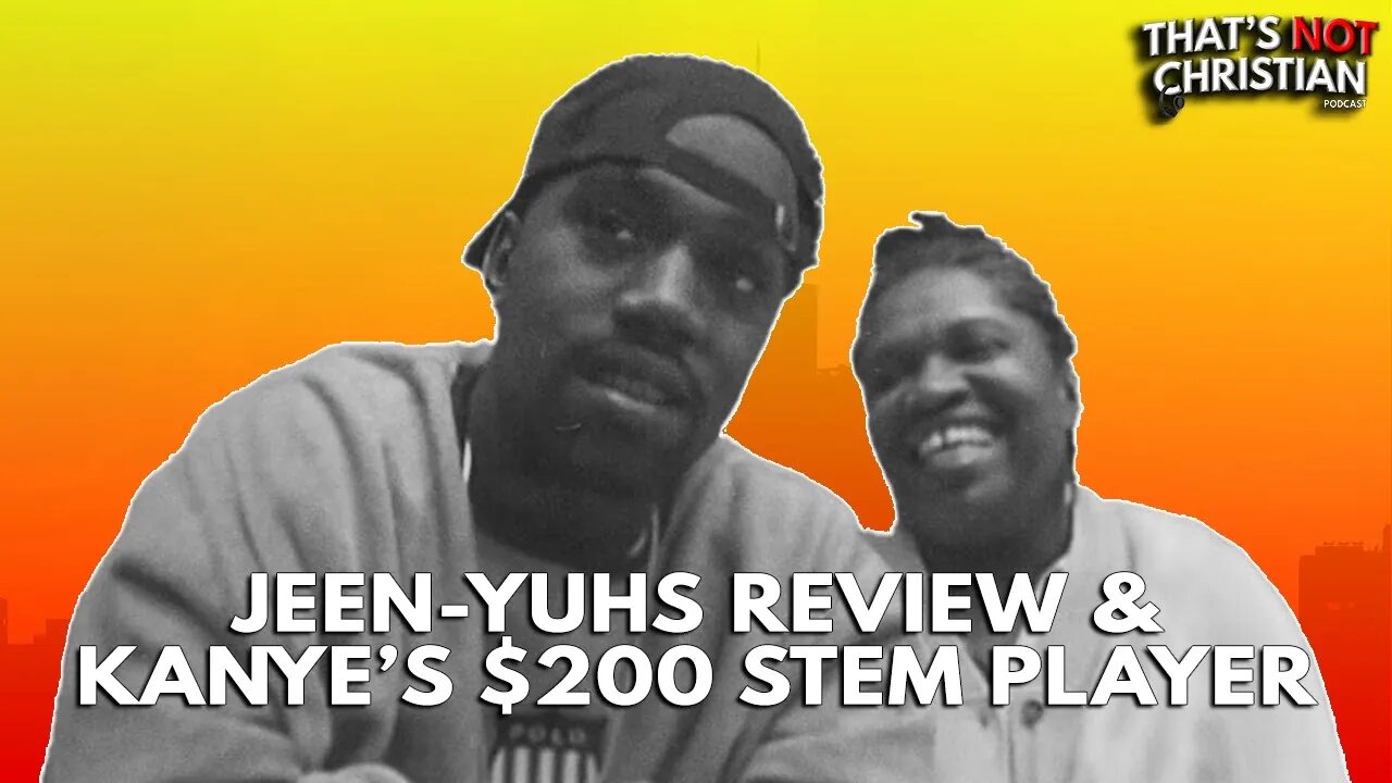 Jeen-Yuhs on Netlfix, Is Donda 2 Stem Player Worth Buying?