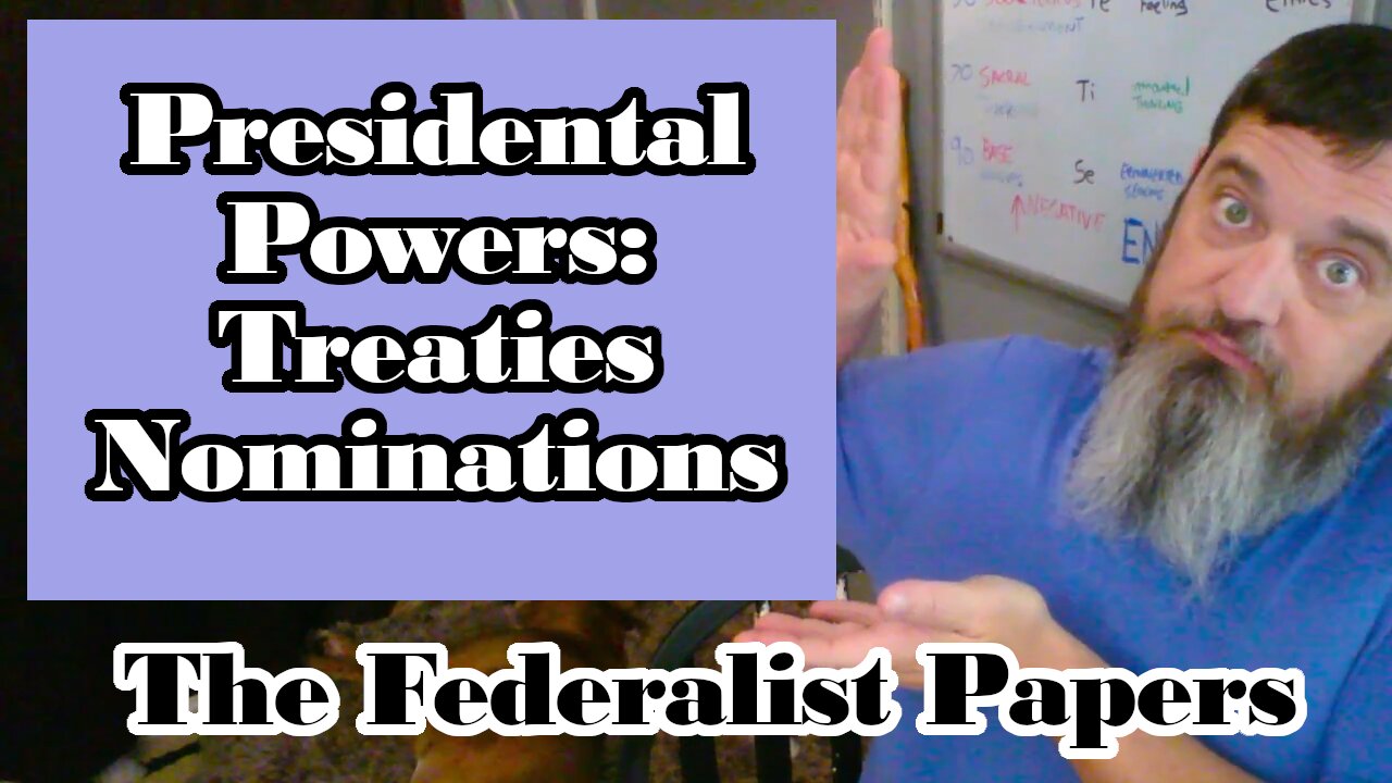 PittCast: Presidential Powers; Treaties and Nominations- The Federalist Papers 75-77