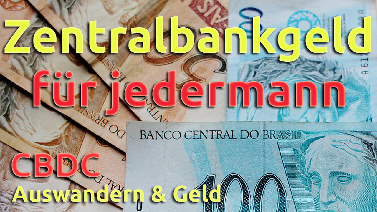 (152) CDBC in BRASILIEN | Was bedeutet digitales Zentralbankgeld für Jedermann? | AUSWANDERN & GELD