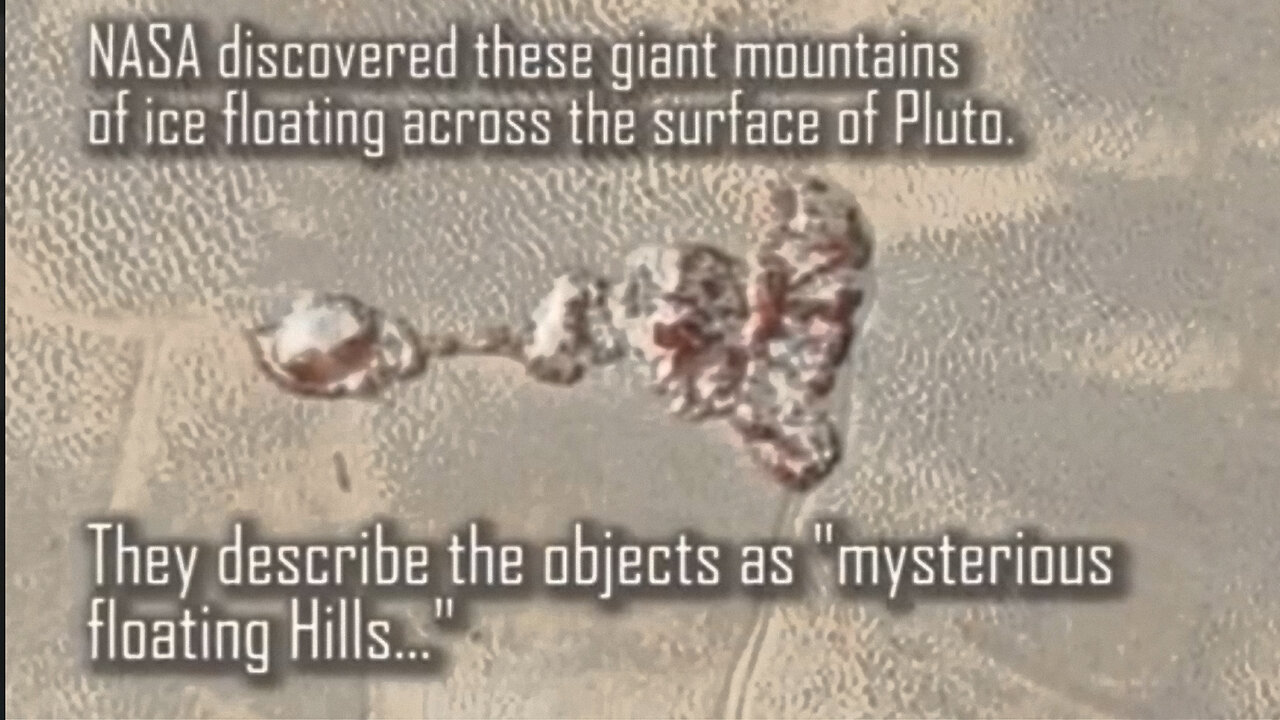 Caught on Tape 2023, UFO 2023, Giant 'Moving Mountains' on Pluto Surface Mystery