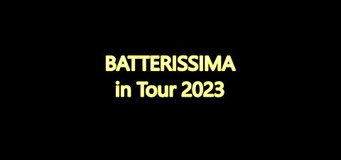 BATTERISSMA IN TOUR 2023