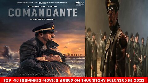 Comandante (2023)| Series 2 - Top 40 Inspiring Movies Based on True Events Released in 2023