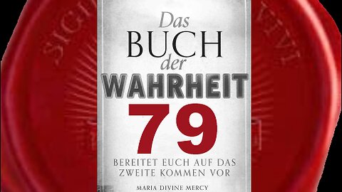 Russland und China verursachen Störungen - (Buch der Wahrheit Nr 79)
