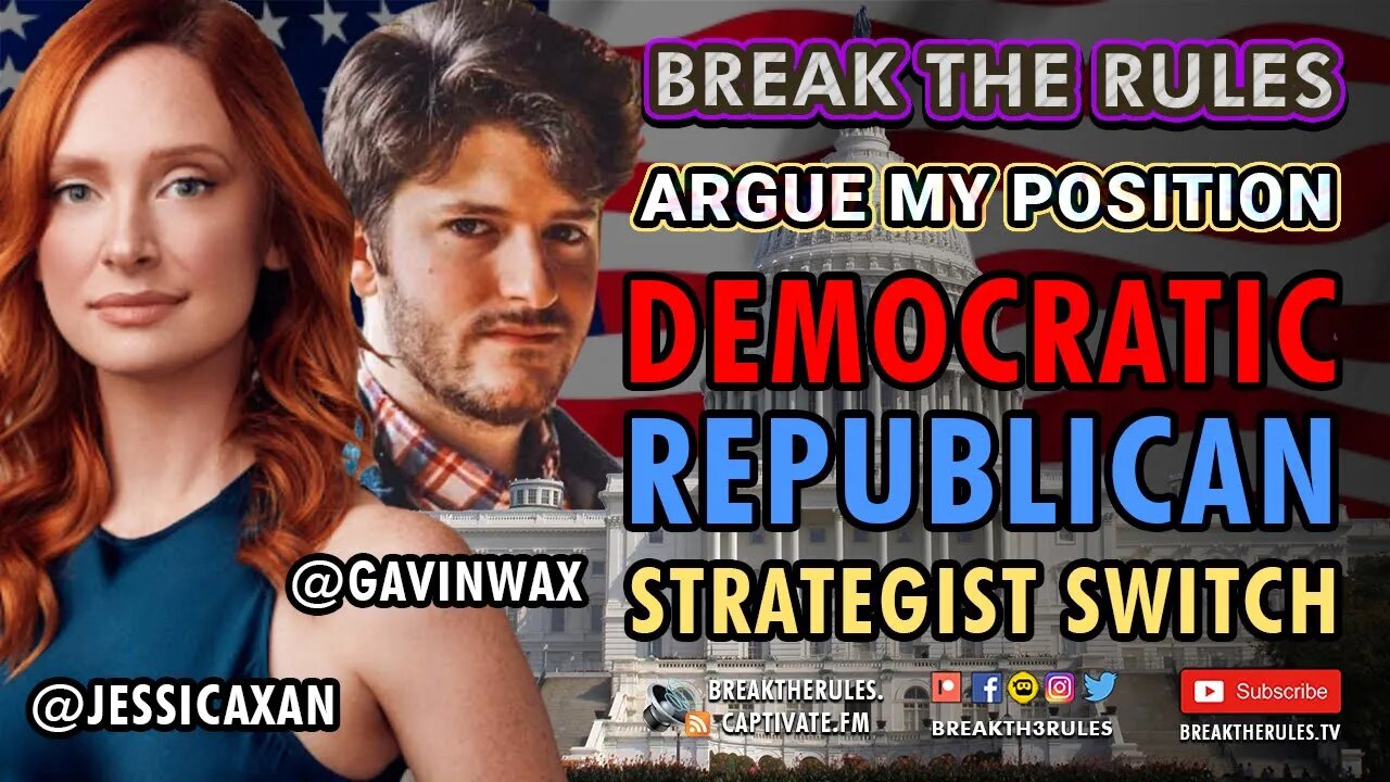 Argue My Position - Democratic Republican Strategist Switch