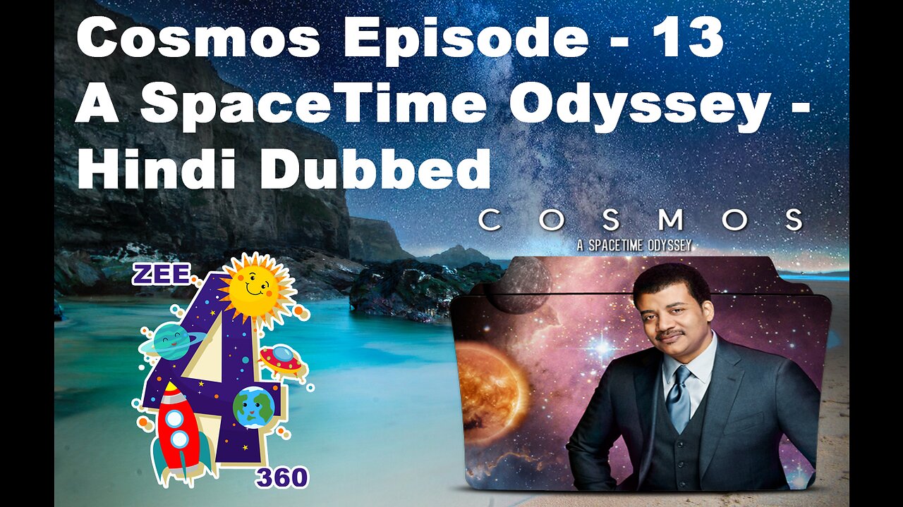 Cosmos - A SpaceTime Odyssey Episode -