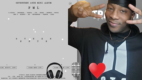 SEVENTEEN (세븐틴) - FML FULL ALBUM REACTION